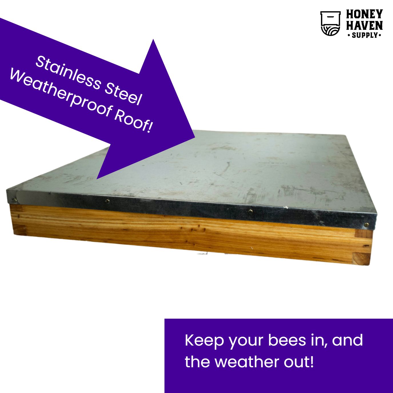 Close up of a pine wax dipped beehive lid on a white background with text overlay. The text says that there is stainless tell sheetmetal on top of the lid that is waterproof. Another text box explains that this keeps your bees healthy inside but the weather stays outside.