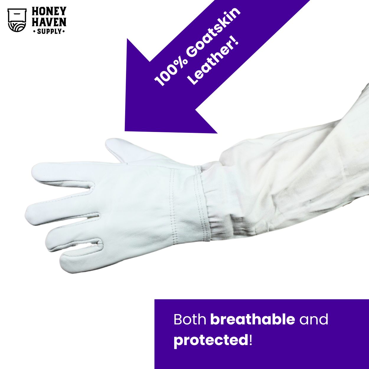 White leather beekeeping gloves on a white background with text overlays. One explains the leather comes from a goat while another explains that the build quality of the beekeeping gloves allows for them to be breathable and protect your hands from stings!